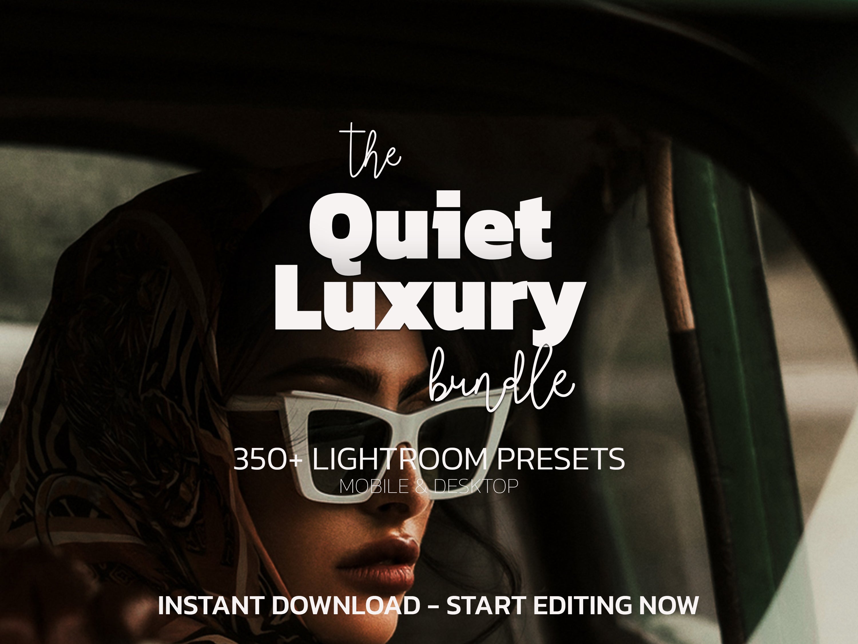 Quiet Luxury Preset Bundle