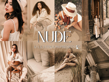 10 Nude Tones LIGHTROOM Presets Mobile & Desktop