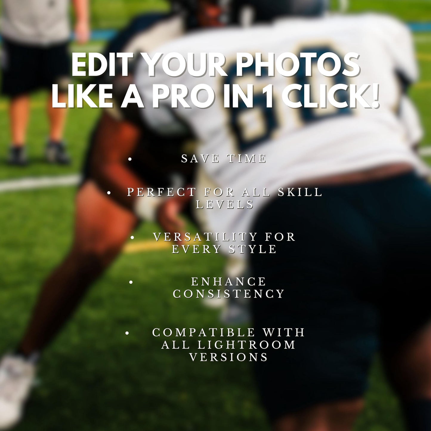 10 Football LIGHTROOM Presets Mobile & Desktop